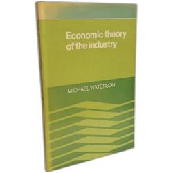 Economic Theory of the Industry