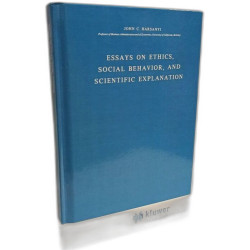 Essays on Ethics Social Behaviour and Scientific Explanation...