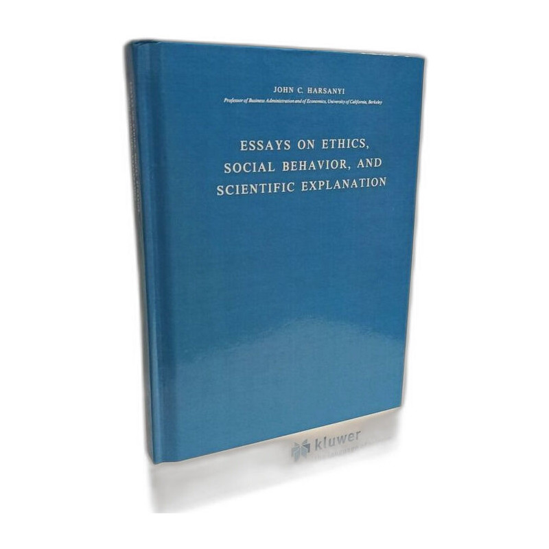 Essays on Ethics Social Behaviour and Scientific Explanation...