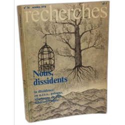 Recherches N°34 octobre 1978 - Nous dissidents - la dissidence en...