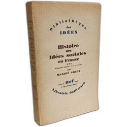 Histoire des idées sociales en France - TOME I: De Montesquieu à...