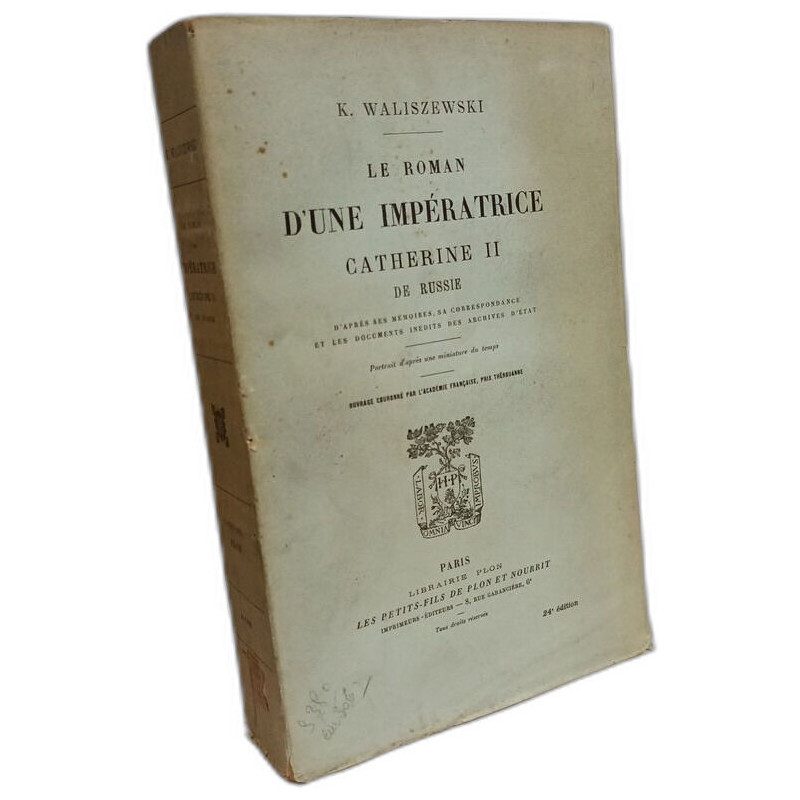 Le roman d'une impératrice Catherine II de Russie