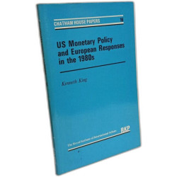United States Monetary Policy and European Responses in the 1980's...