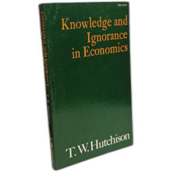 Knowledge and Ignorance in Economics