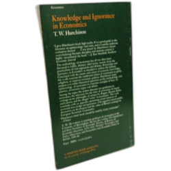 Knowledge and Ignorance in Economics