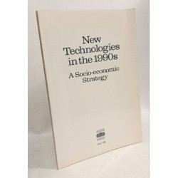 New Technologies in the 1990s: a socio-economic strategy