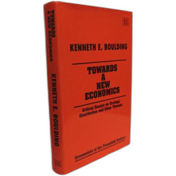 Towards a New Economics: Critical Essays on Ecology Distribution...
