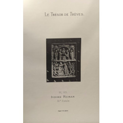 Le trésor de Trèves - Mélanges d'art et d'archéologie première année