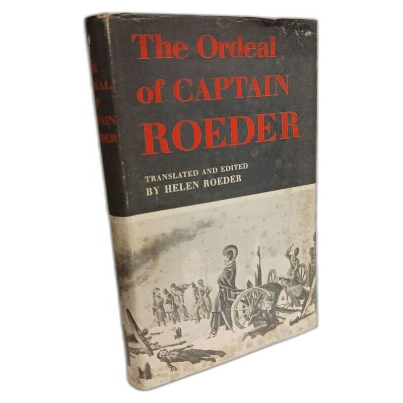The ordeal of captain Roeder