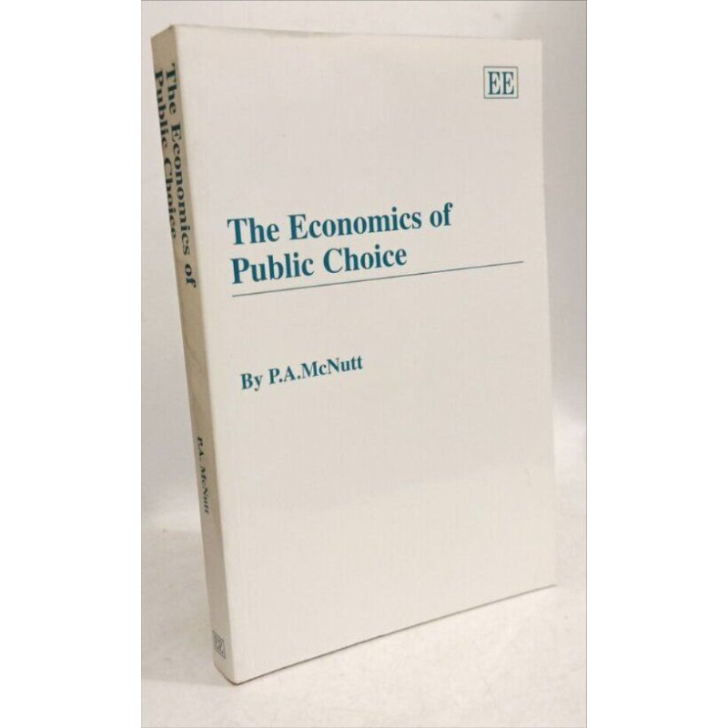 The Economics of Public Choice: Contemporary Issues in the...