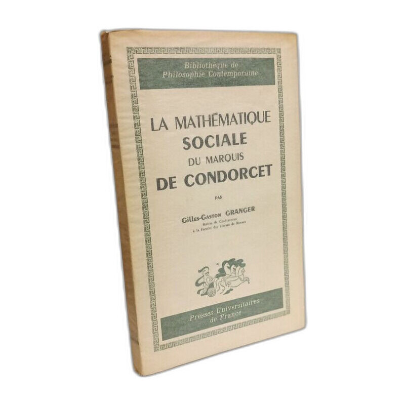 La mathématique sociale du Marquis de Condorcet