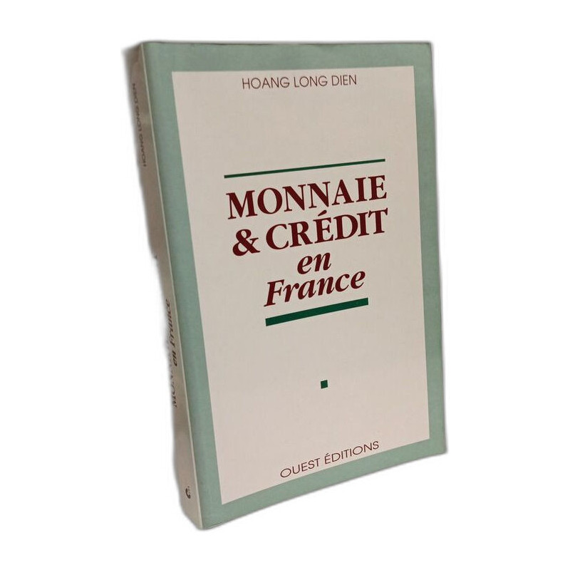 Monnaie et Crédit en France