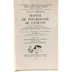 Manuel de psychologie de l'enfant Tome II Développement du langage...