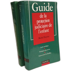Guide de la protection judiciaire de l'enfant + Guide de...