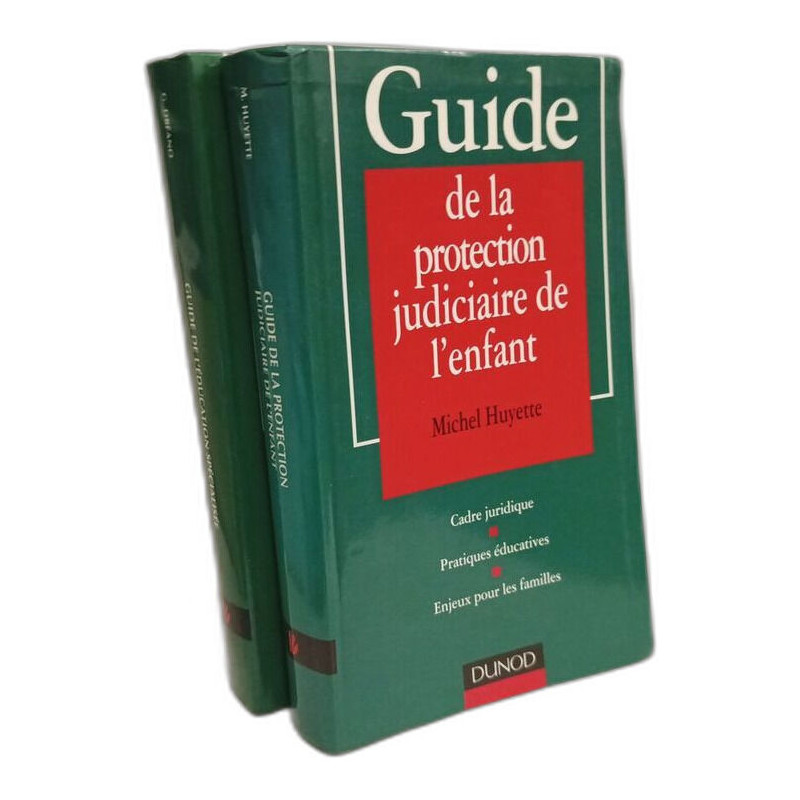 Guide de la protection judiciaire de l'enfant + Guide de...