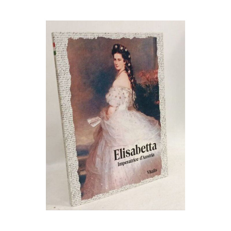 Elisabetta: Imperatrice d'Austria