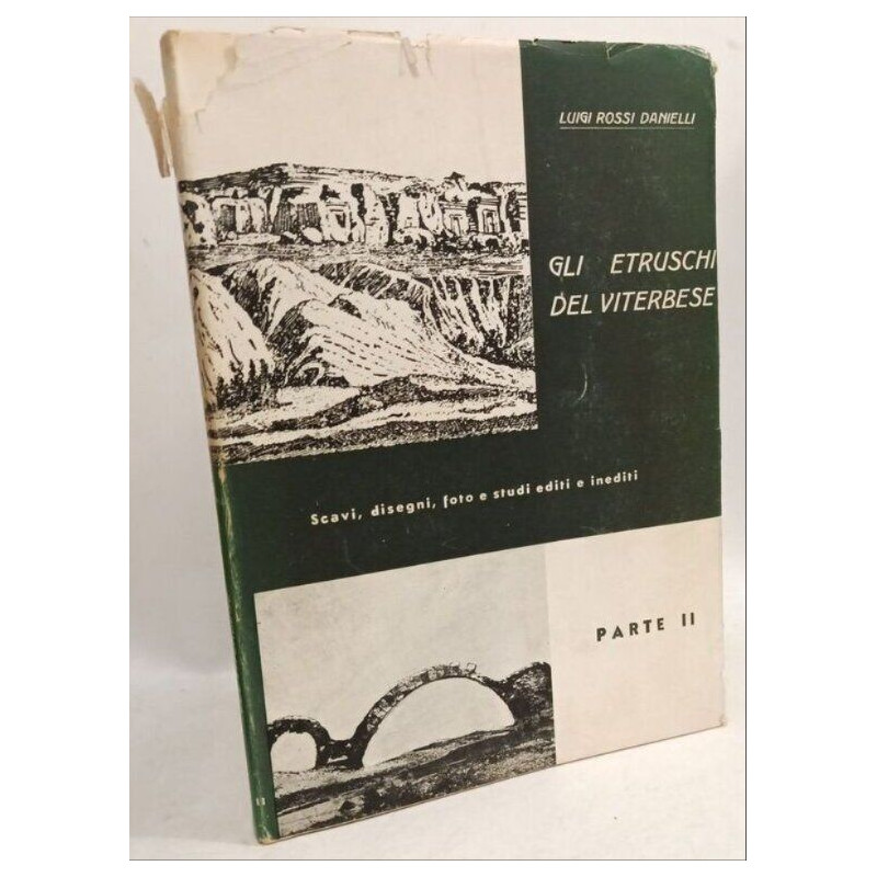 Gli Etruschi Del Viterbese: Scavi Disegni Foto e Studi Editi Ed...
