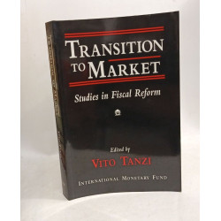 Transition to Market: Studies in Fiscal Reform