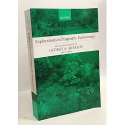 Explorations in Pragmatic Economics