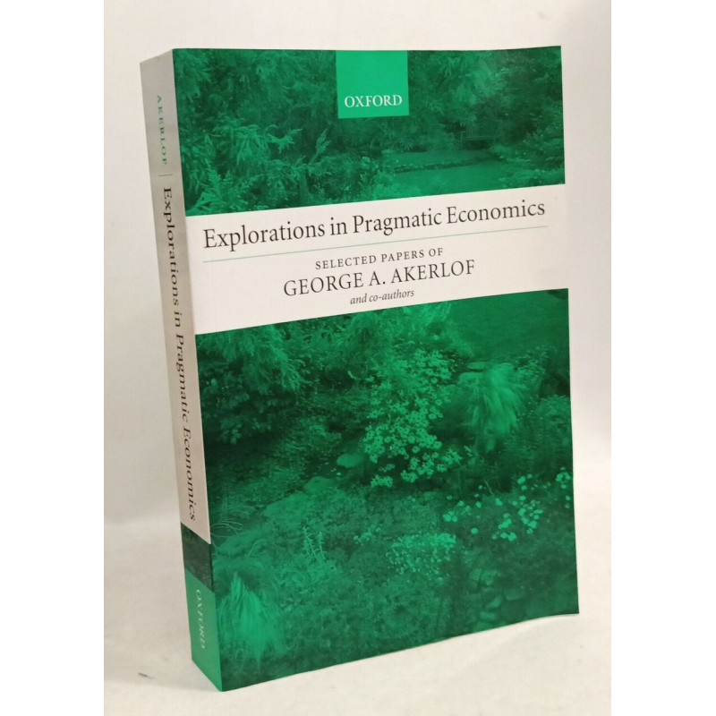 Explorations in Pragmatic Economics