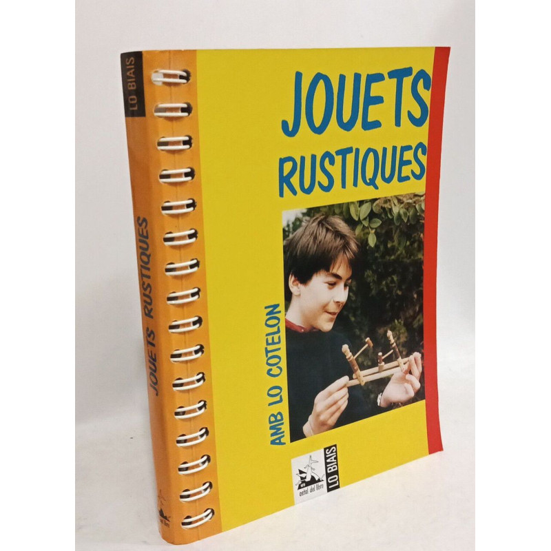 Jouets rustiques: Amb lo cotelon édition bilingue français-occitan