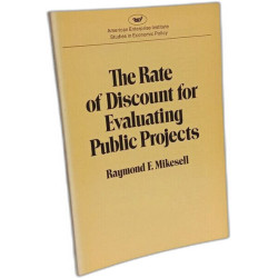 Rate of Discount for Evaluating Public Projects (Studies in...