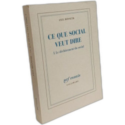 Ce que social veut dire: Le déchirement du social (1)
