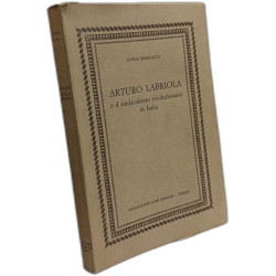 Arturo labriola e il sindacalismo rivoluzionario in Italia