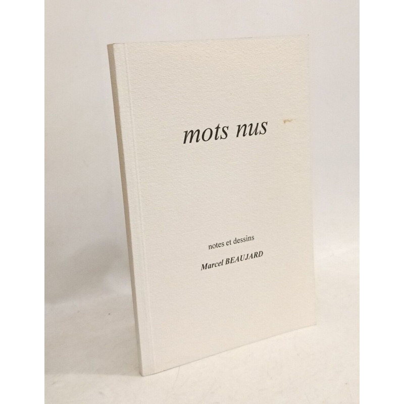 Mots nus - avec hommage de l'auteur