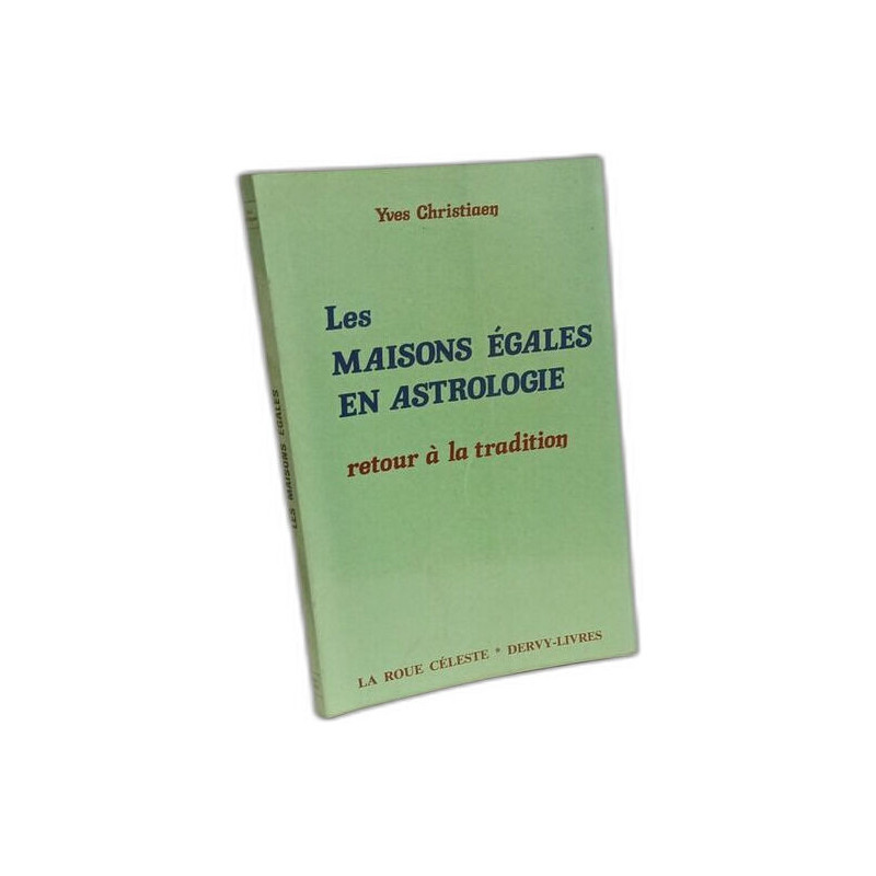 Les maisons egales en astrologie