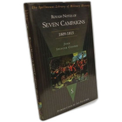Rough Notes of Seven Campaigns in Portugal Spain France and...