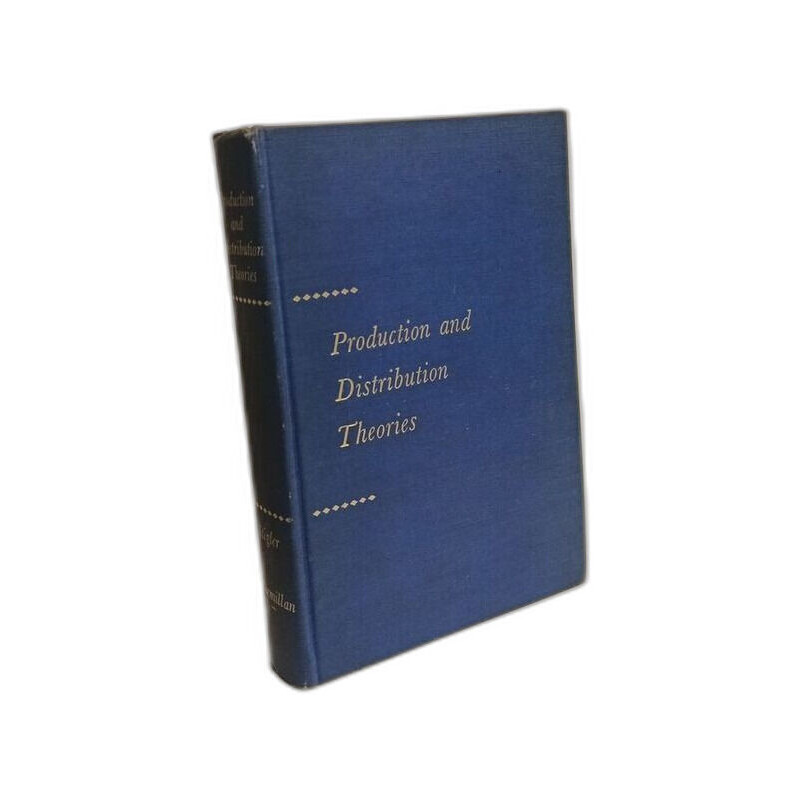 Production and distribution theories - The formative period
