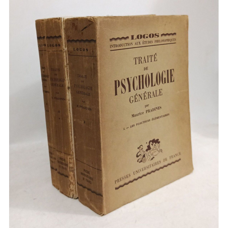 Traité de psychologie générale - T.1: Les fonctions élémentaires +...