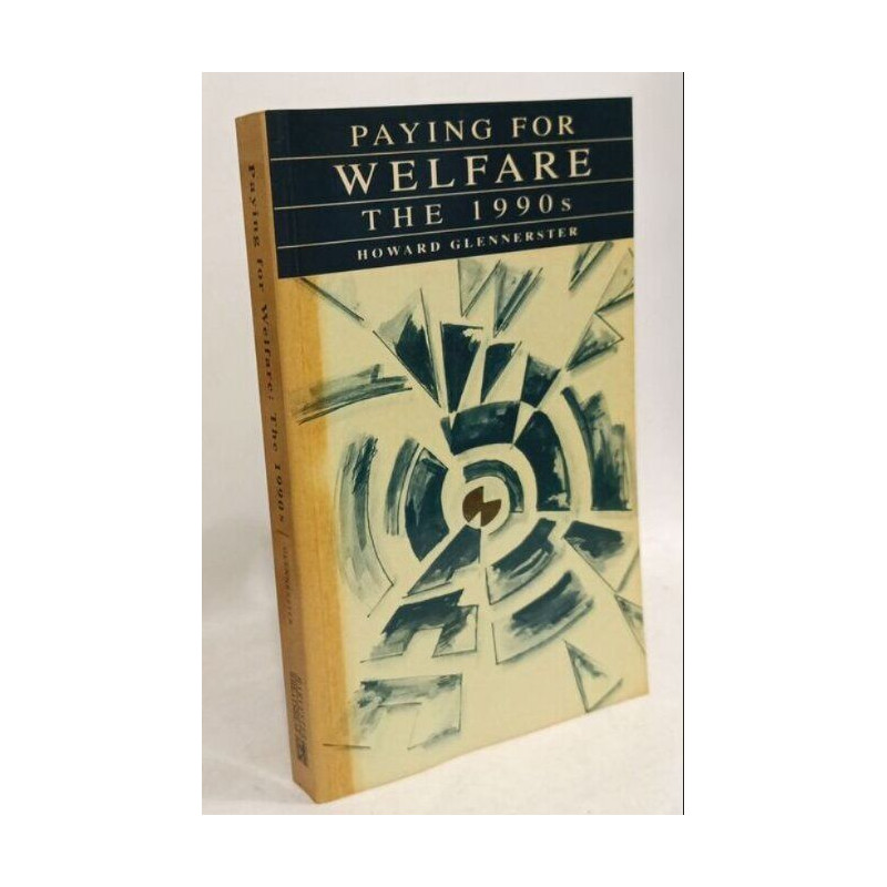 The 1990's (Paying for Welfare)