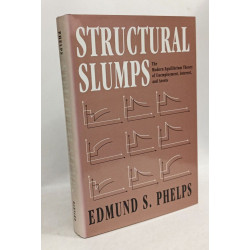 Structural Slumps: The Modern Equilibrium Theory of Unemployment...