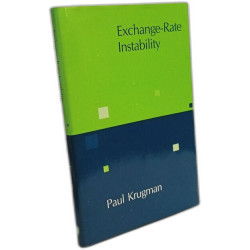 Exchange-Rate Instability (Lionel Robbins Lectures)