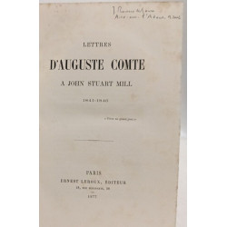 Lettres d'Auguste Comte à John Stuart Mill --- 1841-1846