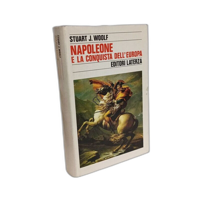 Napoleone e la conquista dell'Europa (Storia e società)