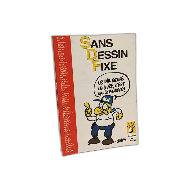 Sans dessin fixe - recueil non exhaustif de dessins réaisés pour...