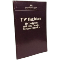 The Limitations of General Theories in Macroeconomics
