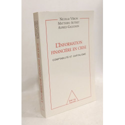 L'Information financière en crise: Comptabilité et capitalisme