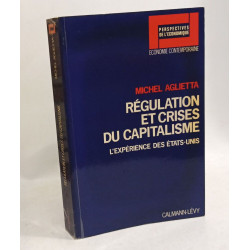 Régulation et crises du capitalisme - l'expérience des états-unis