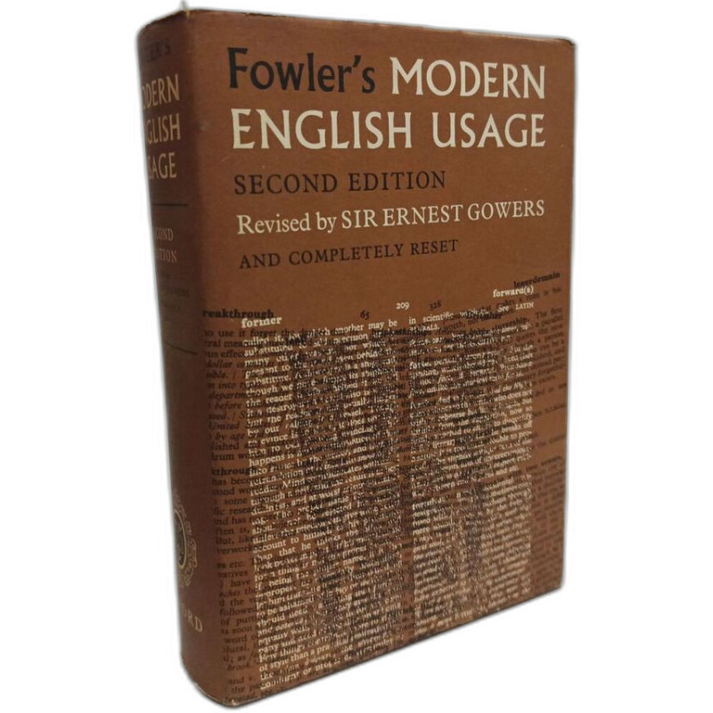 Fowler's Modern English Usage - dictionary - 2nd ed