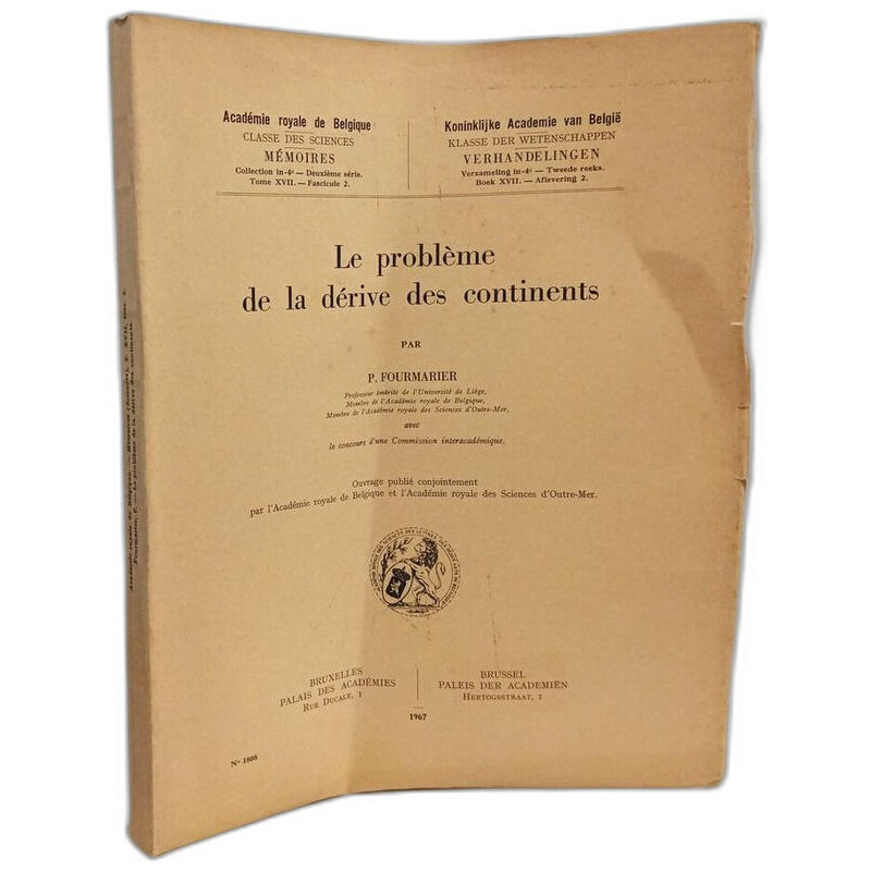 Le problème de la dérive des continents - Mémoires TOME XVII...
