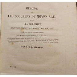Mémoire sur les documents du Moyen Age relatifs à la Belgique...