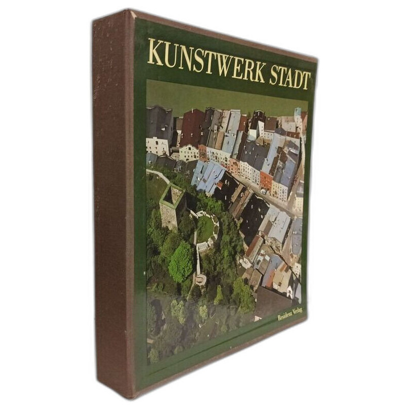 Kunstwerk Stadt: Österreichische Stadt- und Ortsdenkmale