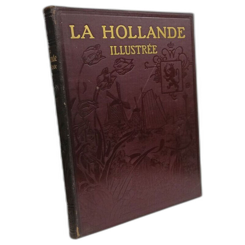 LA HOLLANDE illustrée