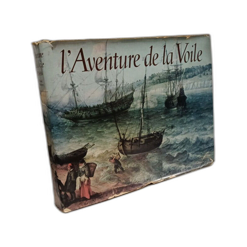 L'aventure de la voile 1520-1914