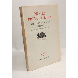 Notes provocatrices / Les essais CXV