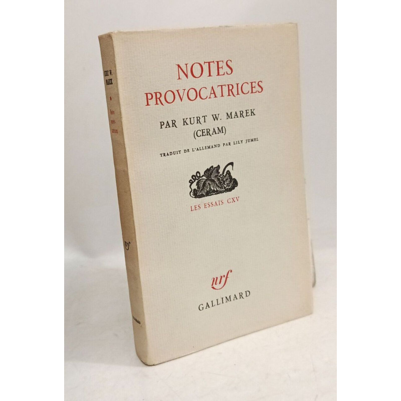 Notes provocatrices / Les essais CXV